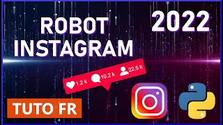 INSTAGRAM BOT  PLUS DABONNÉS AVEC CE BOT PYTHON [upl. by Margareta830]