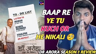 Dr Arora Series All Episodes Review  Sony Liv Series Dr Arora Review  Kumud Mishra  Imtiaz Ali [upl. by Ehling]