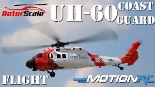 RotorScale UH60 Coast Guard Flight  Motion RC [upl. by Derraj974]