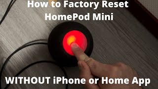 How to Factory Reset HomePod Mini WITHOUT iPhone or Home App 🔈🔄⚠️ [upl. by Plafker]