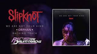 Slipknot  Orphan Backing Track [upl. by Colfin349]