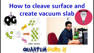 How to cleave surface and create vacuum slab Gaurav Jhaa [upl. by Elades]