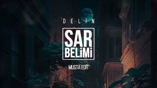 Delin  Sar Belimi Musta Edit [upl. by Younglove]