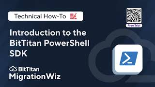 Introduction to the BitTitan PowerShell SDK with a Free Trial [upl. by Adnamaa]