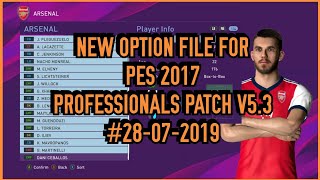 PES 2017  Option File For PES Professionals Patch 2019 V53 28072019 [upl. by Rodie]