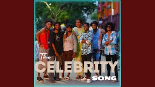 The Celebrity Song [upl. by Brag]