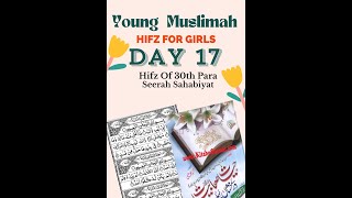 Day 17  Hazrat Umm e Roman Hifz Of Surah Al Aalaa 02 September 2024  Young Muslimah [upl. by Dukey]