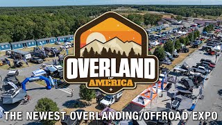 Overland of America  The Most Unique OverlandingOff Road Expo [upl. by Cleasta]