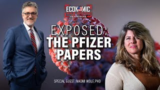 EXPOSED The Pfizer Papers  Guest Dr Naomi Wolf  Ep 319 [upl. by Analihp]