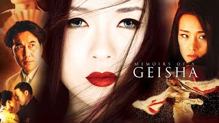 Memoirs of a Geisha 2005 Movie  Zhang Ziyi Ken Watanabe amp Michelle Yeoh  Review amp Facts [upl. by Atikel]