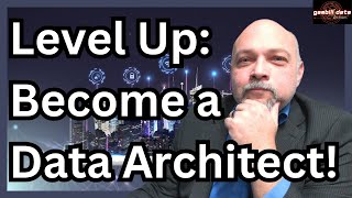 How to Progress from Data Engineer to Data Architect [upl. by Yeltnerb652]