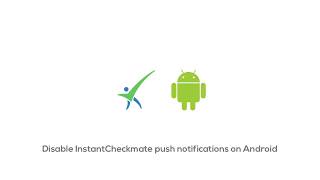 How To Disable Instant Checkmate Push Notifications On Android [upl. by Callas]