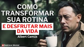 Como desfrutar da vida e ser mais feliz  Albert Camus [upl. by Aidam]