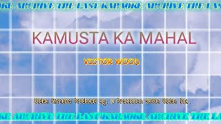 Kamusta Ka Mahal  Victor Wood Precision Version Karaoke Cover [upl. by Mellisa215]