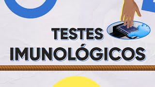 Testes Imunológicos [upl. by Nawyt]