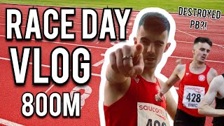 800M RACE DAY VLOG  HUGE PB [upl. by Iddet567]