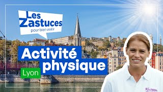 Les Zastuces à Lyon  Lactivité physique [upl. by Lekim374]