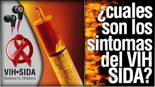 ¿Cuales son los síntomas del VIH SIDA [upl. by Anigroeg]