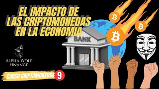 Impacto de las Criptomonedas en la Economía Global El Futuro de las Finanzas [upl. by Ahcsat]