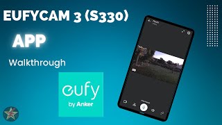 eufyCam 3 S330 App Walk through [upl. by Arolf]