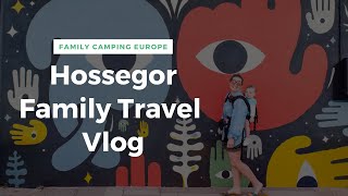 Hossegor Vlog  Family Travel In Landifornia  Lets Explore The Lake The Beach and The Town [upl. by Eemiaj]