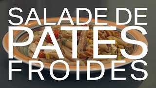 Recette  Salade de pâtes froides facile et saine pour les sportifs  LA CUISINE DE TRYPHON amp SIMON [upl. by Oemac]