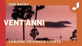 Don Backy  VENT’ANNI Canzone originale  Testo [upl. by Ellehsal904]