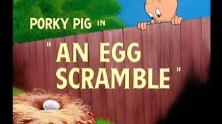 Looney Tunes quotAn Egg Scramblequot Opening and Closing [upl. by Oiliduab]