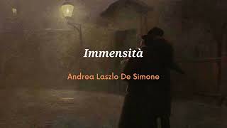 Immensità  Andrea Laszlo De Simone Letra  Lyrics  Parole [upl. by Harlan]