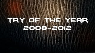 Try Of The Year 20082012 [upl. by Ynohtnael]