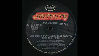 Duke BooteeLive Wire I Want A Girl That Sweats Dub Mix1984 [upl. by Akirahc]