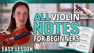 All Violin Notes for Beginners  Easy Violin Lesson [upl. by Atsugua]