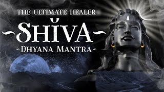 POWERFUL SHIVA mantra to remove negative energy  Shiva Dhyana Mantra Mahashivratri Chant  3 hrs [upl. by Esekram]