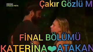 KATERİNA DALAKA💞ATAKAN AŞKI 33 BÖLÜM FİNAL BÖLÜMÜ 💞 [upl. by Atinoj]