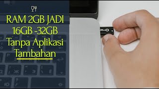 Cara Menambah RAM laptop 10 x Lipat Dengan Flashdisk atau Micro SD Card Dengan Cepat Mudah [upl. by Gerita716]