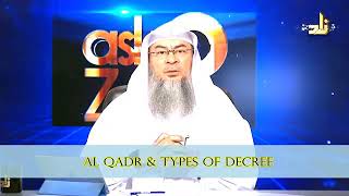 Types of Divine DecreeAl Qadr Destiny Predestination  Sheikh Assim Al Hakeem [upl. by Ennelram]