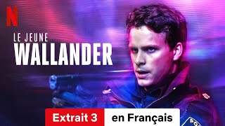 Le jeune Wallander Saison 1 Extrait 3  BandeAnnonce en Français  Netflix [upl. by Nalniuq]