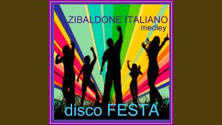 Zibaldone italiano Disco festa [upl. by Ardy896]