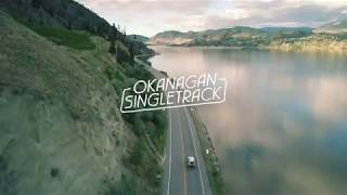 Okanagan Singletrack Penticton [upl. by Aidul]