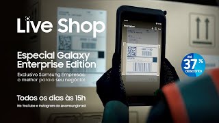 SamsungLiveShop 0511 – Samsung Empresas Especial Galaxy Enterprise Edition [upl. by Cynthea]