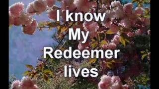 My Redeemer Lives Medley w lyrics [upl. by Tilford]