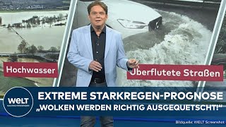 UNWETTER IN DEUTSCHLAND Sorge vor Hochwasser In diesen Regionen wird es kritisch I WELT Analyse [upl. by Namhcan42]