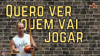 Quero Ver Quem Vai Jogar  Professor Perninha  ABADÁCapoeira [upl. by Ennoitna10]