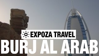 Burj Al Arab Vacation Travel Video Guide [upl. by Culbertson566]