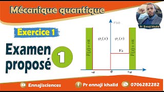 Examen proposé 1 Mécanique quantique exercice 1 [upl. by Iteerp]