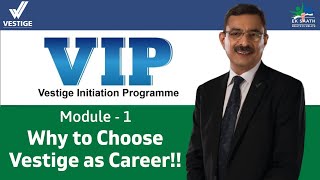 Vestige As A Career VIP Module1 By Gautam Bali Sir [upl. by Seigler]