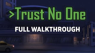 Trust No One Walkthrough [upl. by Noell]