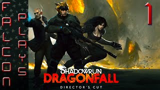 Lets Play Shadowrun Dragonfall Directors Cut  Gameplay Review  Part 1 [upl. by Guzel214]