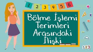 3 Sınıf  Bölme İşlemi Terimleri Arasındaki İlişki [upl. by Nezah]