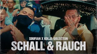 SOUFIAN x KOLJA GOLDSTEIN  SCHALL amp RAUCH Official Video [upl. by Rus388]